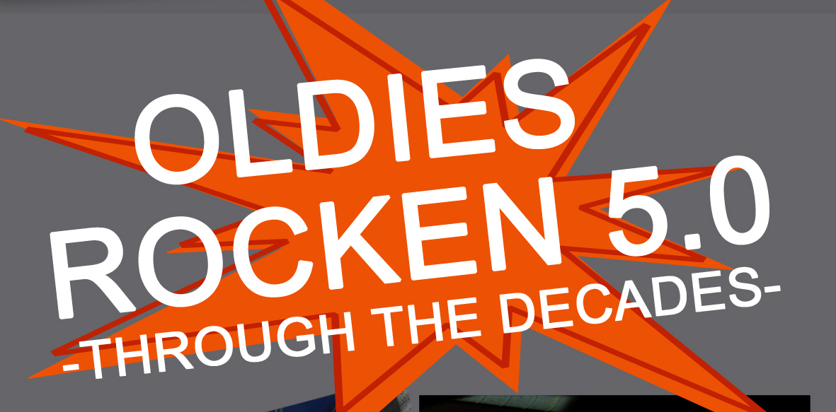 Oldies rocken 5.0 – THROUGH THE DECADES -